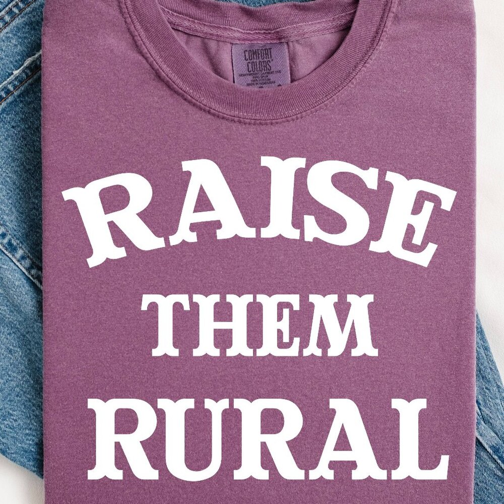Raise Them Rural Graphic Tee